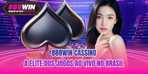 888WIN Cassino | A Elite Dos Jogos Ao Vivo No Brasil